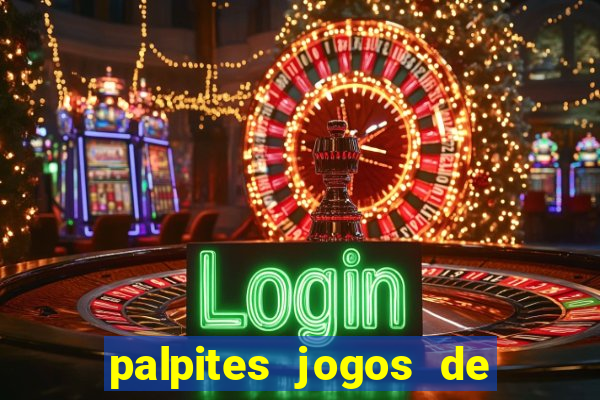 palpites jogos de quarta feira